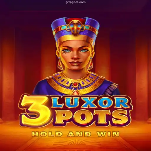 Discover the Thrilling World of 3LuxorPots